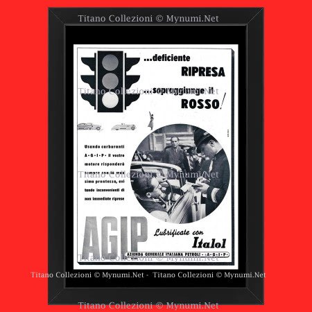 Anni ' 40  * Pubblicità Originale "Agip, Lubrificante con Italol, Deficiente Ripresa, Sopraggiunge il Rosso" Cornice