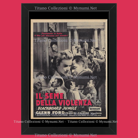 Titolo: 1957 * Pubblicità Originale "MGM - Il Seme della Violenza - Glenn Ford" in Cornice