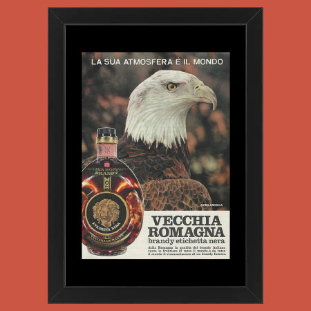 Anni ' 70  * Pubblicità Originale "Vecchia Romagna Brandy, La Sua Atmosfera É Il Mondo, Nord America, Aquila" Italia