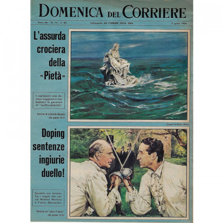1964 * La Domenica Del Corriere (N°14) "L'Assurda Crociera della Pietà Di Michelangelo" Rivista Originale