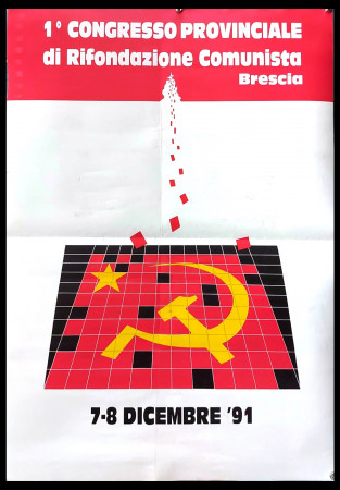 1991 * Poster Political Original "Rifondazione Comunista - Congresso Provinciale, Brescia" Italy (B)