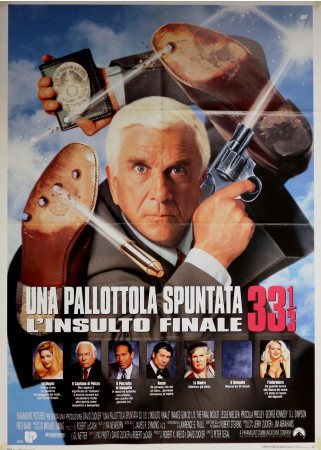 1994 * Movie Poster 2F "Una Pallottola Spuntata 33 1/3 - L'Insulto Finale - Leslie Nielsen" Comedy (B)