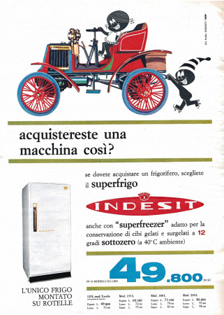 60' s * Advertising Original "Indesit Frigorifero, Scegliete Il Superfrigo, L' Unico Montato su Rotelle" in Passepartout