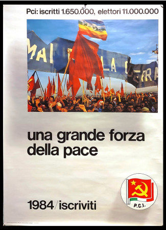 1984 * Poster Political Original "PCI - Una Grande Forza della Pace" Italy (B+)