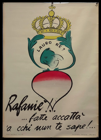 1953 * Poster Political Original "Democrazia Cristiana - Lauro RE? Rafamie!!" Italy (B)