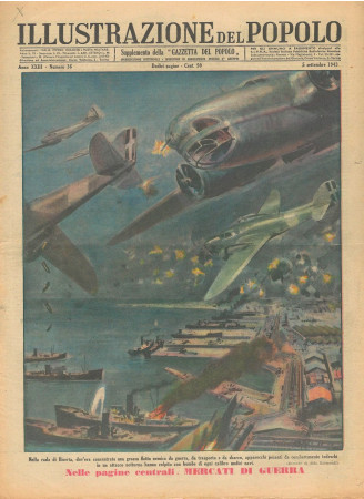 1943 * Illustrazione del Popolo (N°36) "German Bombing in the Bizerte Harbor" Original Magazine