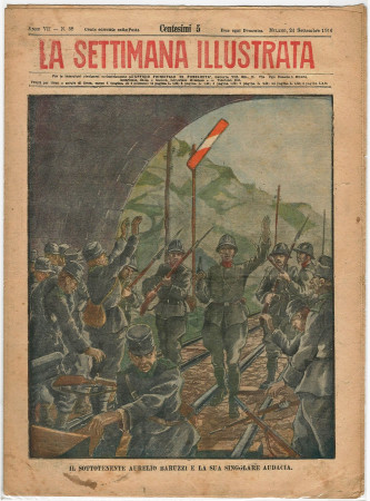 1916 * La Settimana Illustrata (N°38) "Sottotenente Aurelio Baruzzi e la sua Audacia" Original Magazine