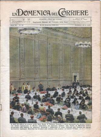 1938 * La Domenica Del Corriere (N°52) "Duce Offre Pranzo Palazzo Venezia - Tigre Ristorante Bruxelles" Original Magazine