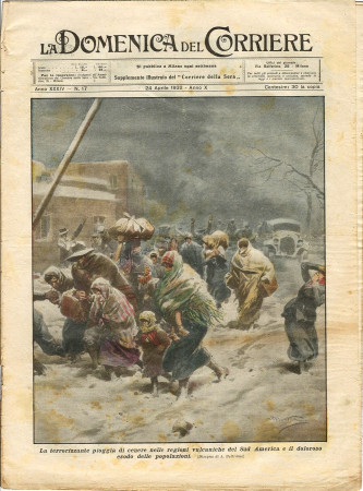 1932 * La Domenica Del Corriere (N°17) "Eruzione Vulcano Sud America - Incidente a Siena" Original Magazine