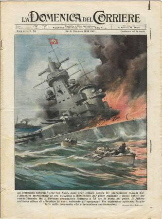 1939 * La Domenica Del Corriere (N°53) "Corazzata Graf Von Spee a Montevideo - Incidente Zarnesti" Original Magazine