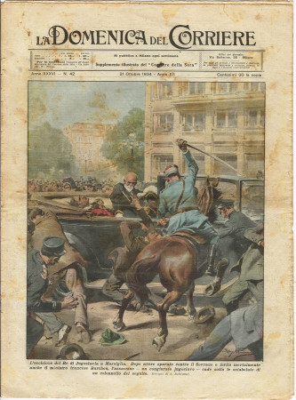 1934 * La Domenica Del Corriere (N°42) "Uccisione del Re di Jugoslavia a Marsiglia" Original Magazine