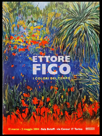 2004 * Poster Art Original "Ettore FICO - Sala Bolaffi" Torino, Italy (B)