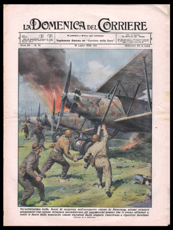 1938 * La Domenica Del Corriere (N°31) "Aviatori Giapponesi Incendiano Apparecchi Nemici" Original Magazine