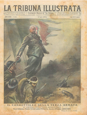 1931 * Original Historical Magazine "La Tribuna Illustrata (N°28) - Il Condottiero Della Terza Armata Asceso Nel Cielo"