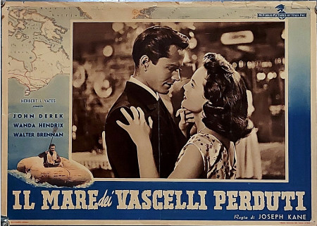 1953 * Movie Playbill "Il Mare dei Vascelli Perduti - John Derek, Wanda Hendrix, Walter Brennan" Adventure (B-)