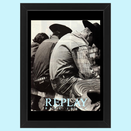 90's * Advertising Original "Replay, Jeans - Cowboy" Frame