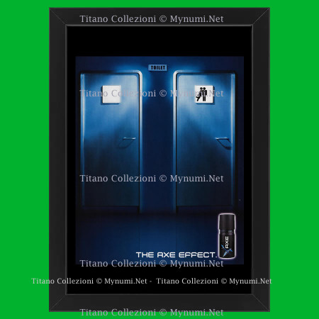 00's * Advertising Original "Axe, Effect,Toilet" Frame