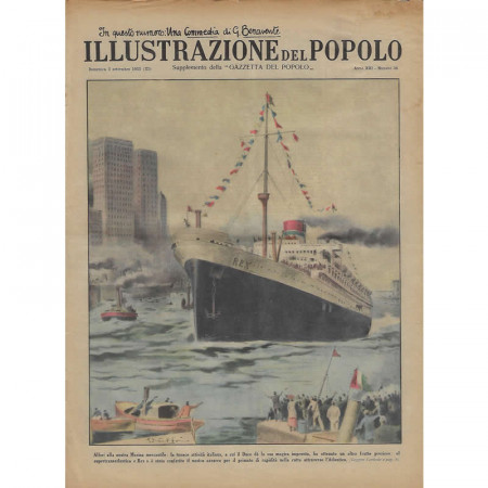 1933 * Illustrazione Del Popolo (N°36) "Supertransatlantico Rex" Original Magazine