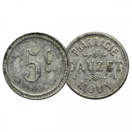 ND * Notgeld France 5 Centimes "Pharmacie Dauzet - Mouy" (x) F