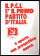 1980ca * Poster Political Original "PCI - Primo Partito in Italia" Italy (B)