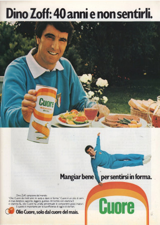 Ans 80 * Publicité Original "Cuore Olio di Semi di Mais, Dino Zoff, Mangiar Bene per Sentirsi in Forma" dans Passepartout