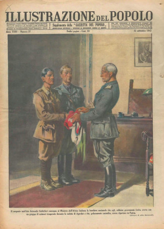 1943 * Illustrazione del Popolo (N°37) "Livraison du drapeau du sergent Guidalieri au ministre de l'Afrique italienne" Magazine Original