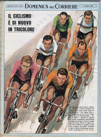 1966 * La Domenica Del Corriere (N°19) "Ciclismo Tricolore Gimondi Adorni Bartali Coppi Binda Girardengo" Magazine Original
