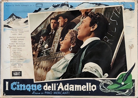 1954 * Affiches De Cinéma "I Cinque dell'Adamello - Fausto Tozzi, Nadia Gray, Teddy Reno" Drame (B)