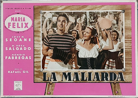 1952 * Affiches De Cinéma "La Maliarda - Maria Felix, Jose M. Seoane, M. Rosa Salgado" Drame (B)