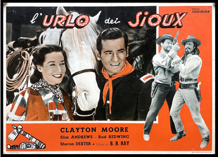 1953 * Locandina Fotobusta "L'Urlo dei Sioux - Clayton Moore, Sharon Dexter" Western (B)
