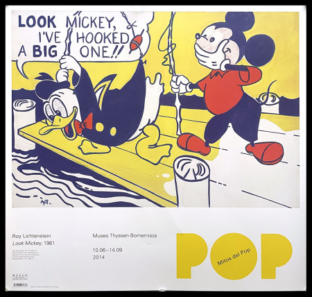 2014 * Affiche Art Original "Roy LICHTENSTEIN - Look Mickey - 1961 - Mickey Mouse Donald Duck " Espagne (B+)