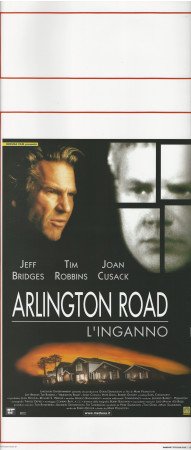 1999 * Cartel Cinematográfico "Arlington Road - L'Inganno - Jeff Bridges, Tim Robbins" Drama (A-)