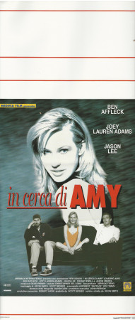 1997 * Cartel Cinematográfico "In Cerca di Amy - Jason Lee, Ben Affleck, Joey Lauren Adams" Comedia (A-)