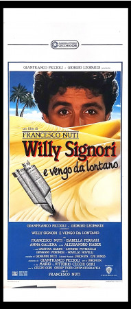 1989 * Cartel Cinematográfico "Willy Signori E Vengo da Lontano - Francesco Nuti, Cristina Gaioni, Isabella Ferrari" Cómico (B+)