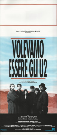 1992 * Cartel Cinematográfico "Volevamo Essere gli U2 - Marco Galli, Enrico Lo Verso, Paola Magnanini" Comedia (A-)