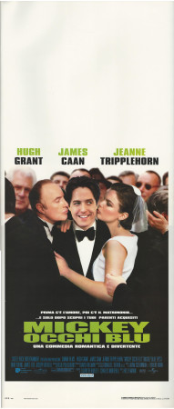 2000 * Cartel Cinematográfico "Mickey Occhi Blu - James Caan, Jeanne Tripplehorn, Hugh Grant" Comedia (A-)