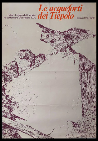 1970 * Cartel Arte Original "Le Acqueforti dei Tiepolo - Udine, Loggia del Lionello" Italia (B)