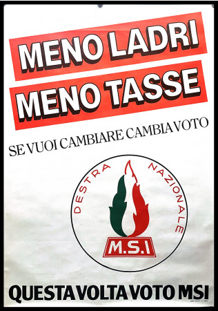 1990ca * Cartel Político Original "MSI - Meno Ladri Meno Tasse" Italia (B+)