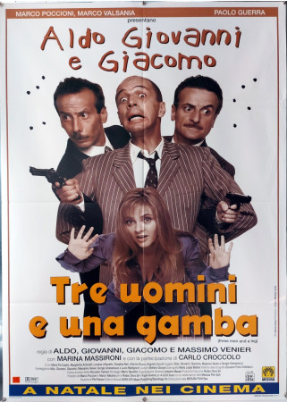 1997 * Cartel 2F Cinematográfico "Tre Uomini e una Gamba - Giacomo Poretti, Aldo Baglio, Giovanni Storti" Cómico (B+)