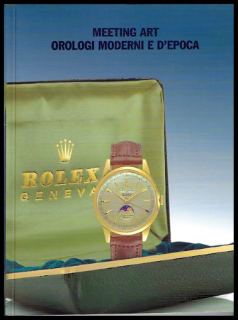 2011 * Orologi Moderni e d'Epoca Meeting Art (N. 733 - Dicembre) "Rolex, Patek Philippe, Audemars Piguet" Relojes