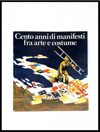 1981 * Libro de Diseño Gráfico "Cento Anni di Manifesti tra Arte E Costume - Ogo Mostra Centenario Igap 1881-1981" Italia