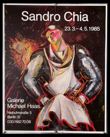 1985 * Cartel Original Arte "Sandro Chia - Galerie Michael Hass, Berlin" Alemania (B)