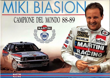 1989 * Cartel Original "Lancia Delta Martini Racing, Miki Biasion Campione del Mondo" (A)