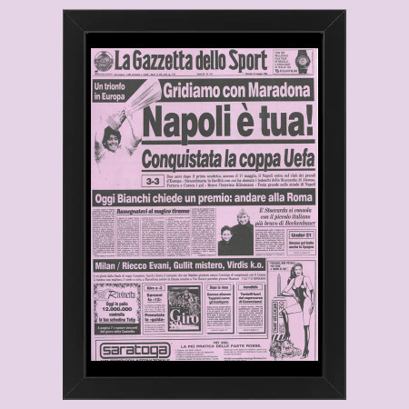 2012 (1988) * Primera Página Anastática "Napoli E' Tua! Conquistata La Coppa Uefa - Gazzetta dello Sport" Cuadro (A)