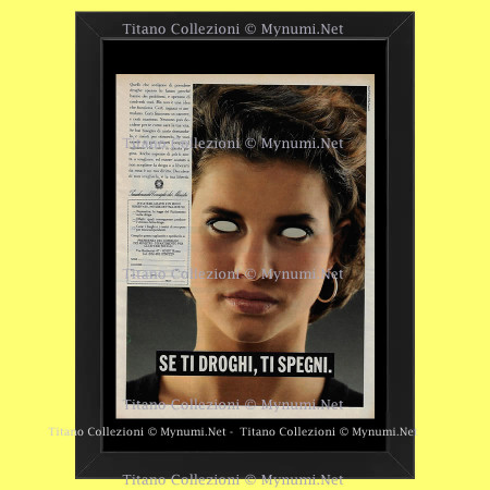 Anos 90 * Anuncio Original "Presidenza del Consiglio dei Ministri, Se Ti Droghi Ti Spegni, Ragazza" Cornisa